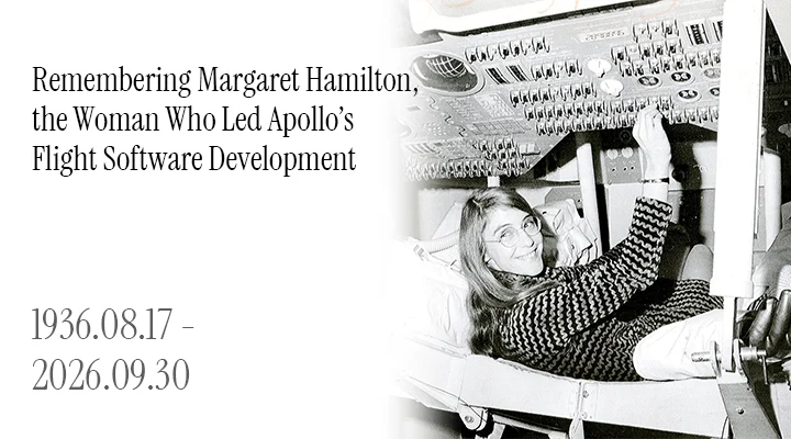 Remembering Margaret Hamilton, the Woman Who Led Apollo’s Flight Software Development